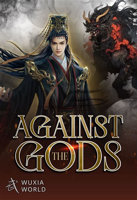 against the gods lnmtl|against the gods wuxiaworld.